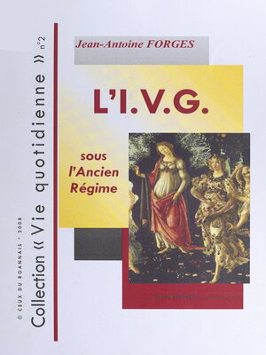 cover image of L'interruption volontaire de grossesse sous l'Ancien Régime